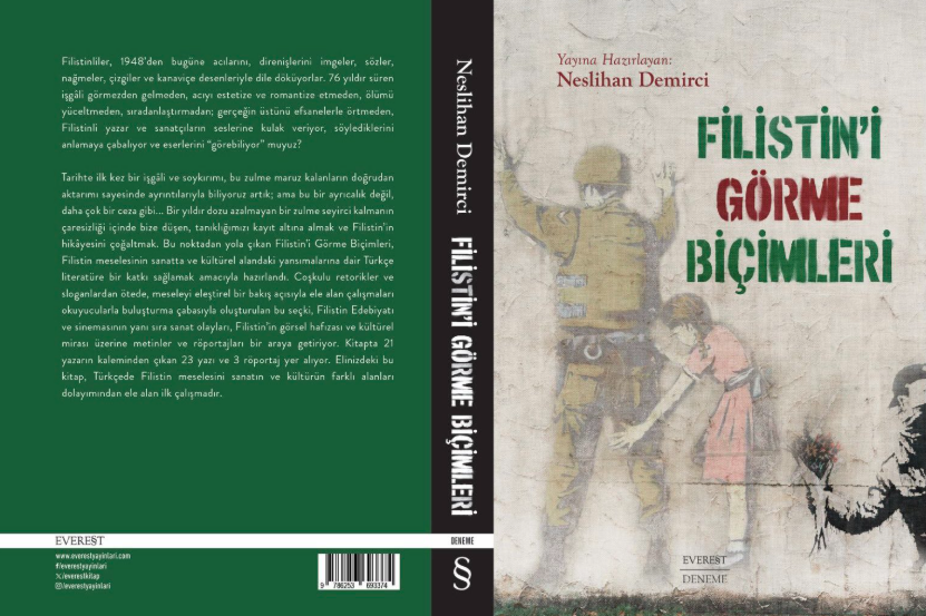 Bakmaktan sıkılanlara: Filistin’i Görme Biçimleri