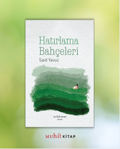 Unutanlar için: Hatırlama Bahçeleri